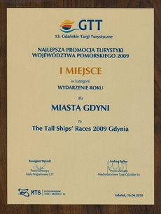 Nagroda w konkursie „Najlepsza Promocja Turystyki Województwa Pomorskiego 2009” w kategorii „Wydarzenie Roku” I  miejsce zajął zlot żaglowców The Tall Ships’ Races w Gdyni