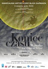 plakat Koniec czasu. Wszystko zaczyna się teraz