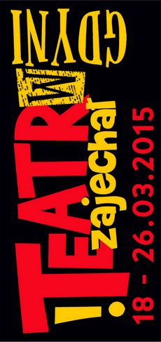 Teatr Zajechał w Gdyni 2015