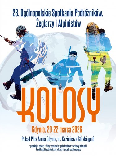 28. Ogólnopolskie Spotkania Podróżników, Żeglarzy i Alpinistów | KOLOSY za rok 2025