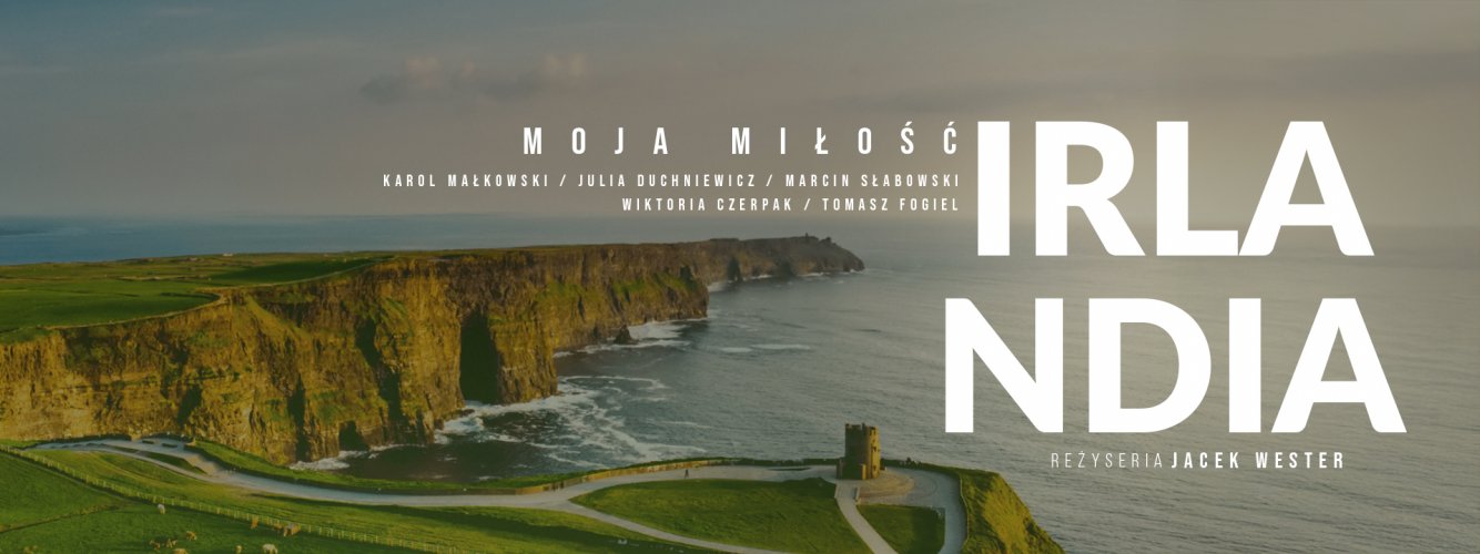 Moja miłość Irlandia