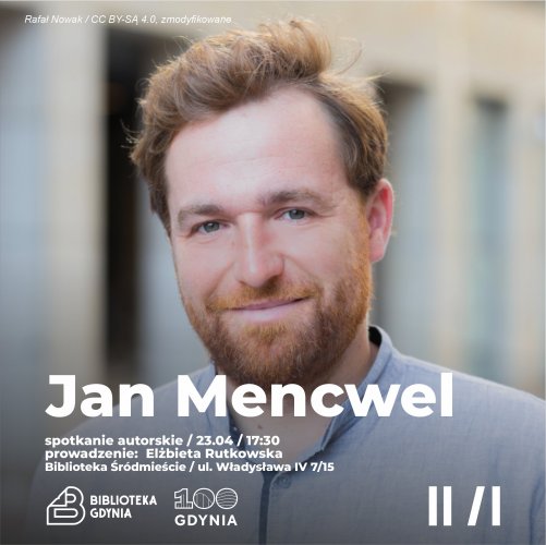  Jan Mencwel. Spotkanie autorskie