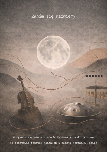 Koncert - teatralny „Zanim się nazwiemy”