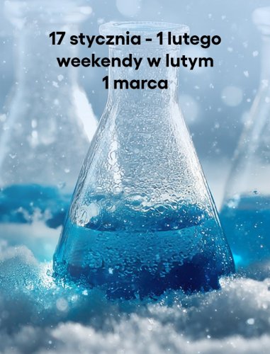 Warsztaty Rodzinne. Mroźne eksperymenty 6+