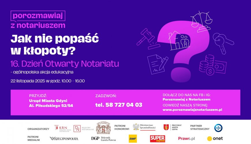 Dzień Otwarty Notariatu: „Jak nie popaść w kłopoty. Porozmawiaj o tym z notariuszem”