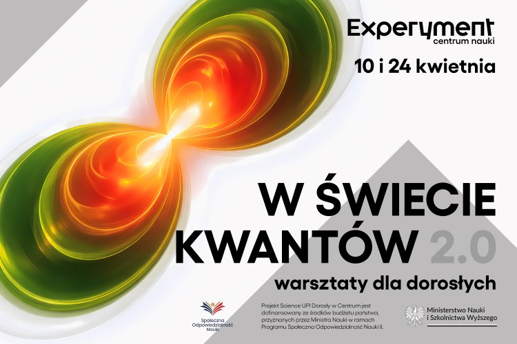 Warsztaty dla dorosłych. W świecie kwantów