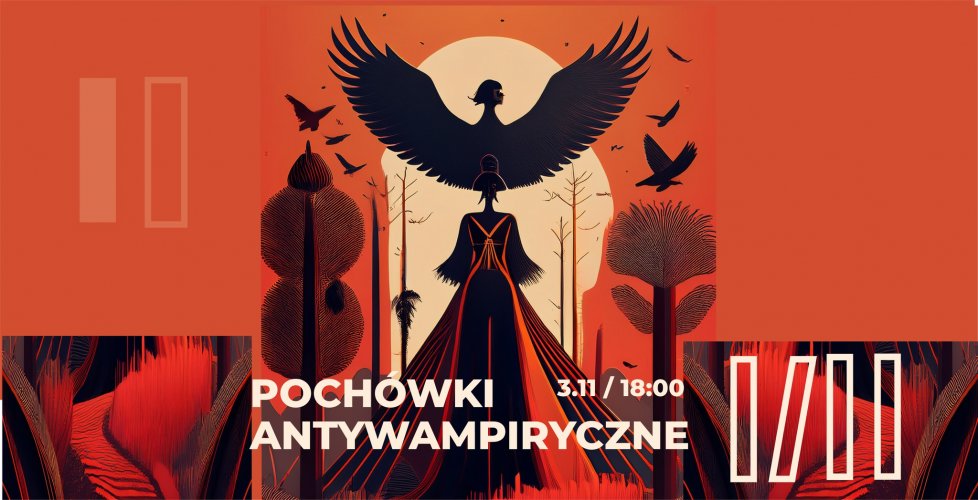 Pochówki antywampiryczne - prelekcja archeologa Szymona Czerskiego