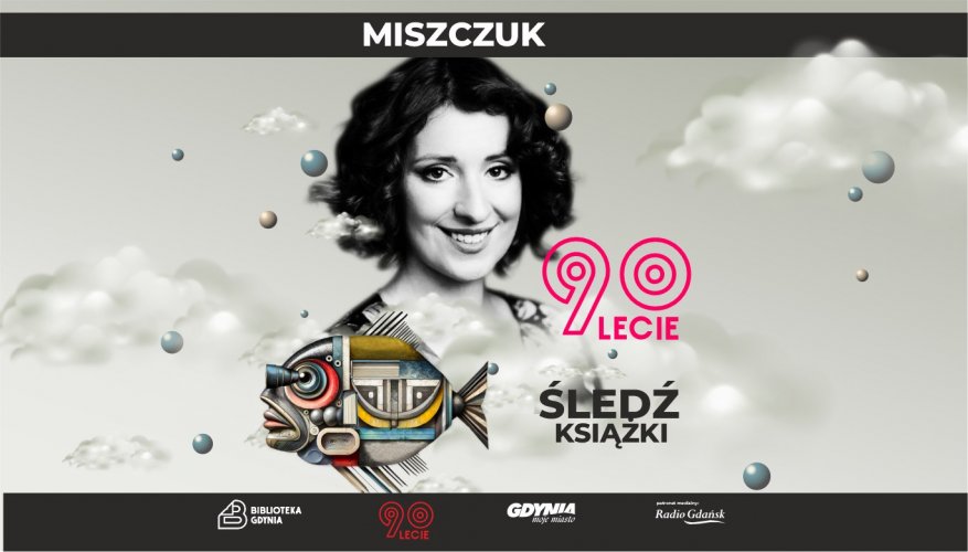 Katarzyna Berenika Miszczuk. Spotkanie autorskie #CzytanieWŚmietanie
