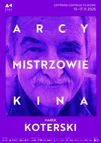 2. Festiwal Arcymistrzowie Kina: Marek Koterski