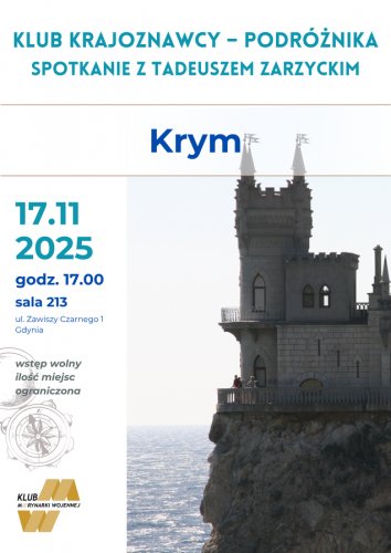 Klub Krajoznawcy – Podróżnika: Spotkanie z Tadeuszem Zarzyckim. Krym.