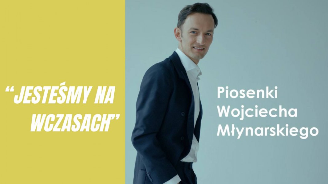 Jesteśmy na wczasach. Piosenki Wojciecha Młynarskiego