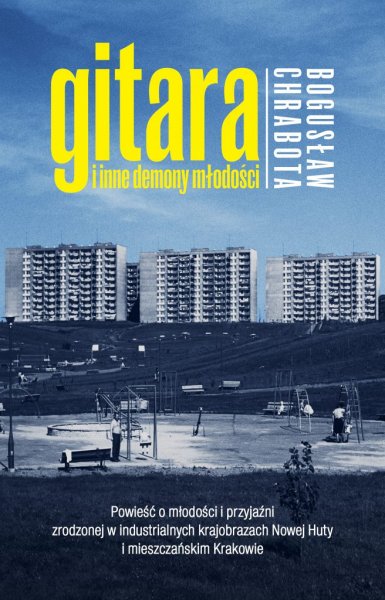 Okładka książki „Gitara i inne demony młodości” // mat. Wydawnictwo Zysk i S-ka