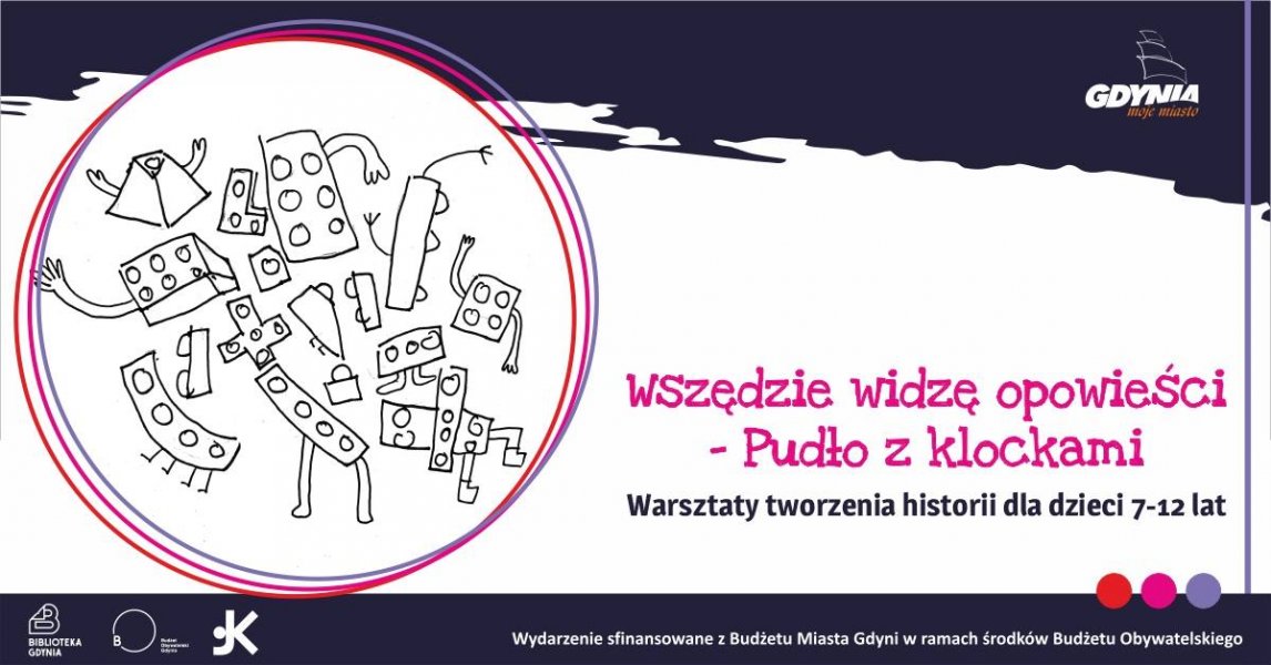 Wszędzie widzę opowieści - Pudło z klockami. Warsztaty tworzenia historii dla dzieci. (Rysunek: Franciszek Witt)