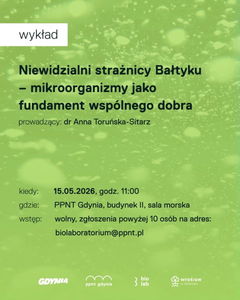 Niewidzialni strażnicy Bałtyku – mikroorganizmy jako fundament wspólnego dobra