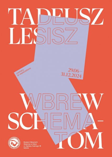 Tadeusz Lesisz. Wbrew Schematom