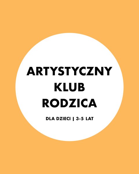  Artystyczny Klub Rodzica