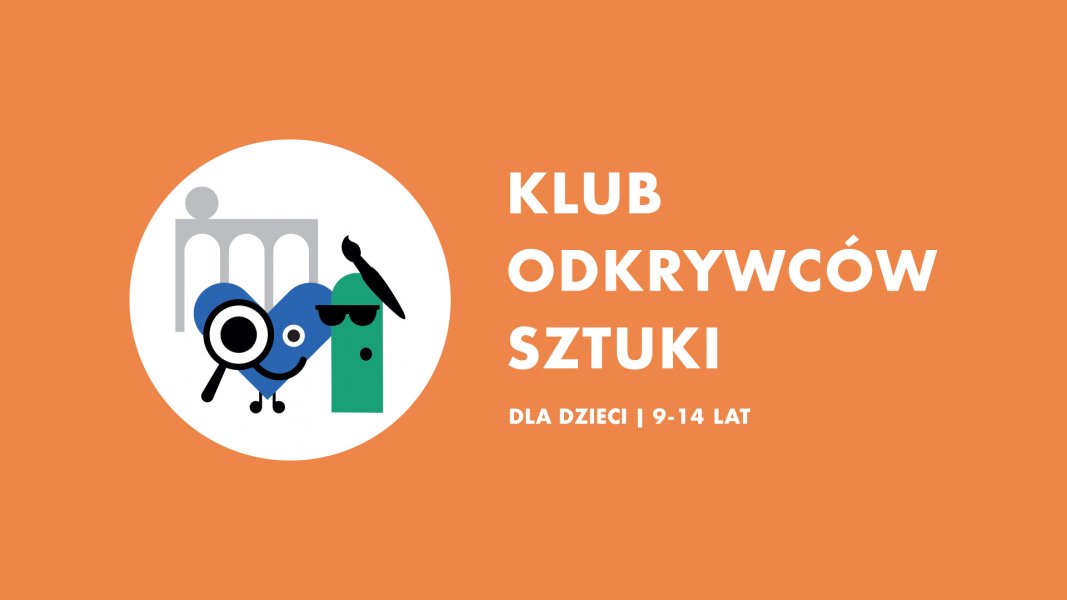 Klub odkrywców sztuki | warsztaty z historii sztuki dla dzieci