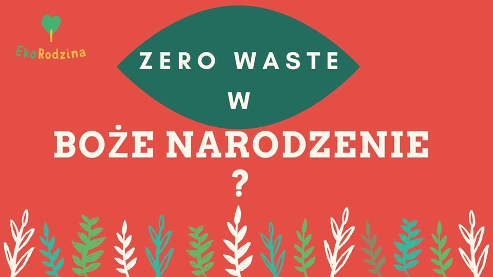 Boże narodzenie zero waste 21.12.2019