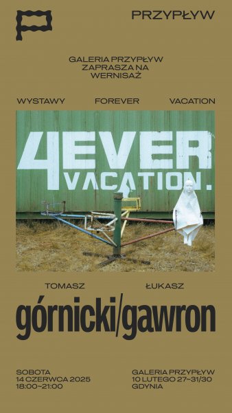 Wystawa Forever Vacation 