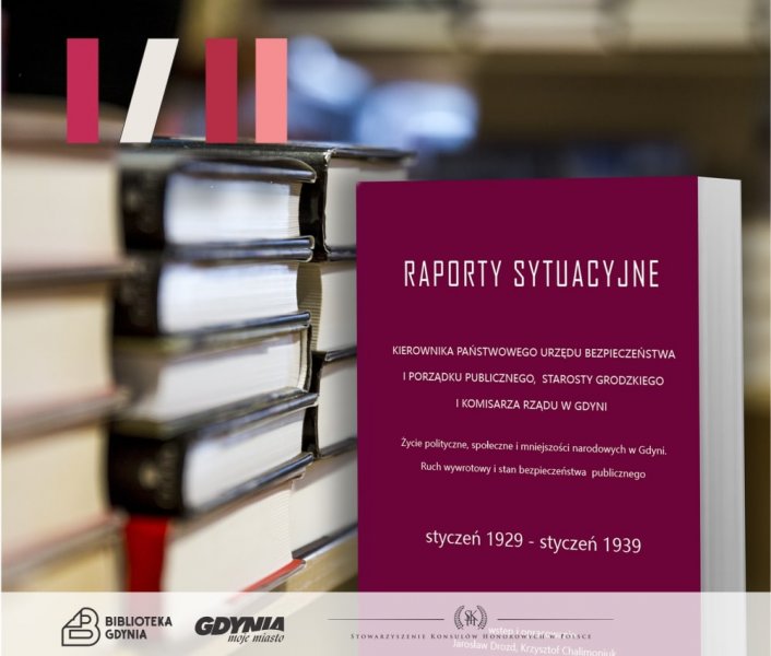 Premiera książki „Raporty sytuacyjne Komisarza Rządu w Gdyni 1929-1939” 