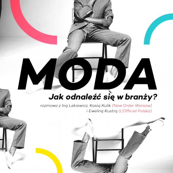MODA. Jak odnaleźć się w branży? 
