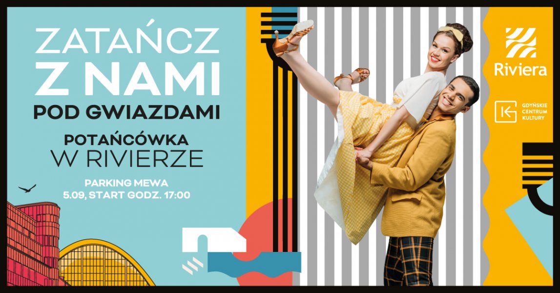 Zatańcz z nami pod gwiazdami! Potańcówka w Rivierze