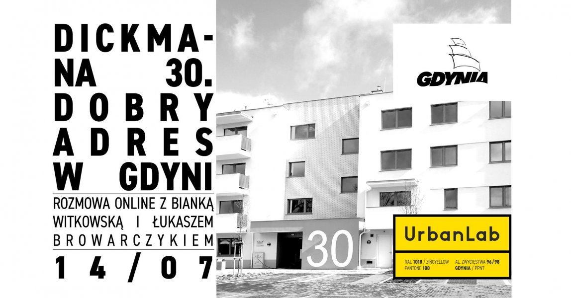 Dickmana 30. Dobry adres w Gdyni | Rozmowa online z Bianką Witkowską i Łukaszem Browarczykiem