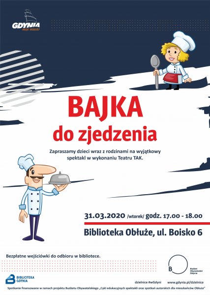 Bajka do zjedzenia - spektakl dla dzieci 31.03.2020