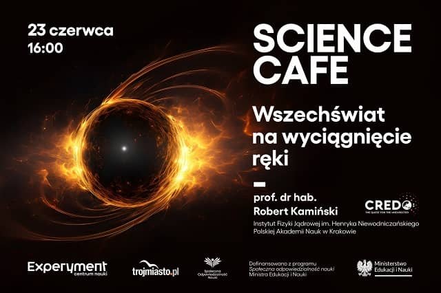 Science Cafe: Wszechświat na wyciągnięcie ręki