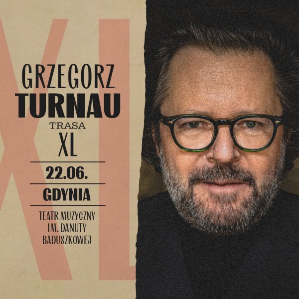 Grzegorz Turnau: Trasa XL