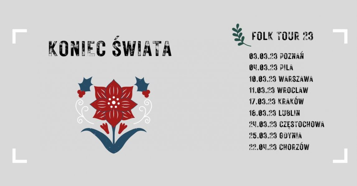 Koniec Świata (Folk Tour 23) w Gdyni