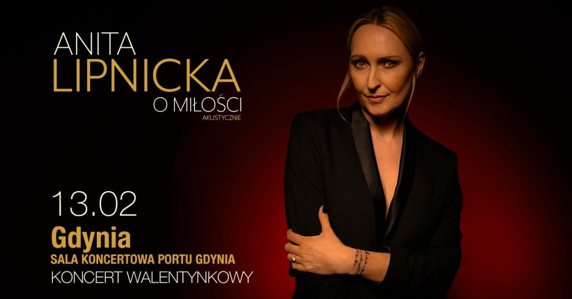 Anita Lipnicka | O miłości... akustycznie | Gdynia | Koncert Walentynkowy