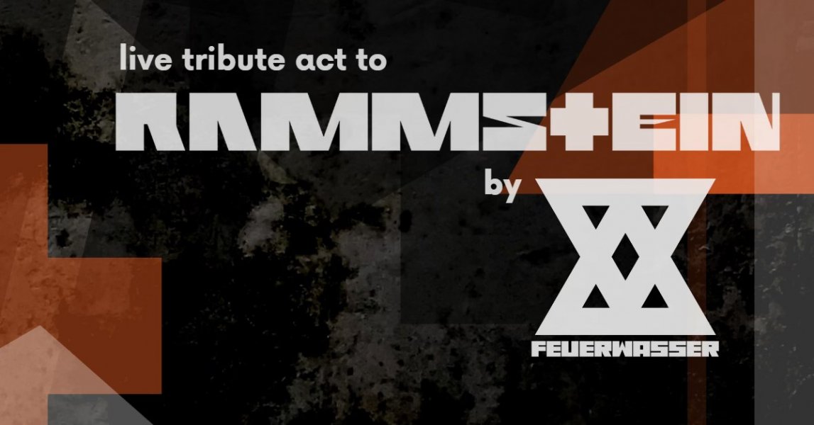  Live Tribute Act to Rammstein by Feuerwasser 