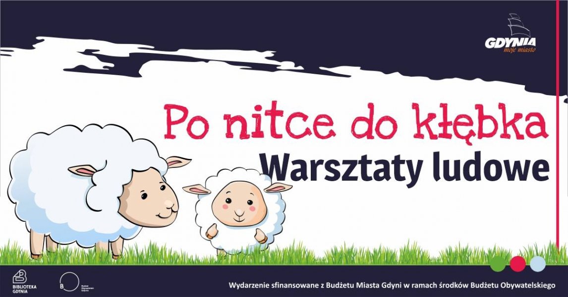 Po nitce do kłębka - warsztaty ludowe