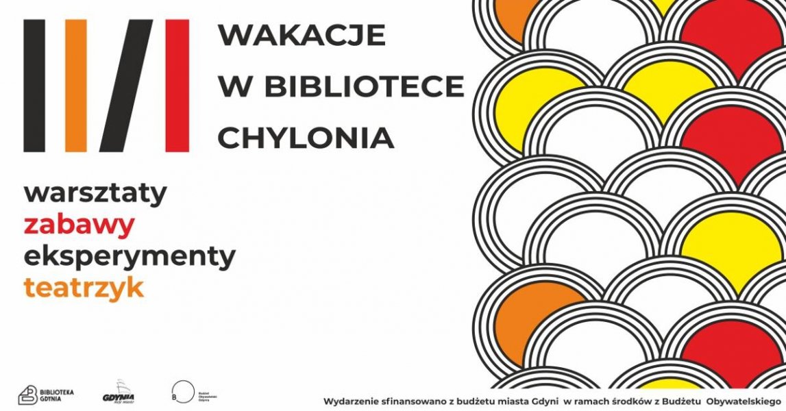 Wakacje w Bibliotece Chylonia