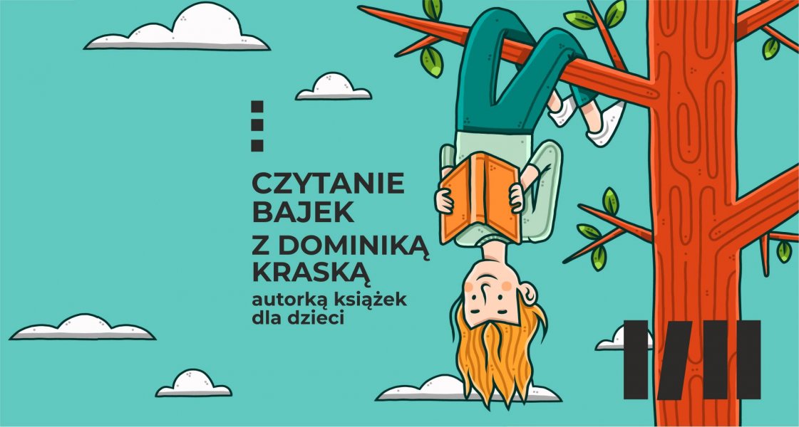 Czytanie bajek z Dominiką Kraską