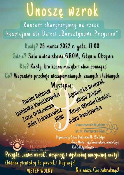 Unoszę wzrok - Koncert charytatywny na rzecz hospicjum dla Dzieci 