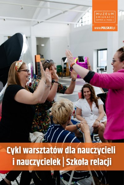 Szkoła relacji. Cykl warsztatów dla nauczycieli i nauczycielek