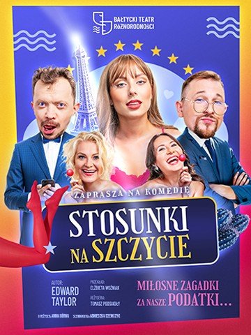 „Stosunki na szczycie” - spektakl impresaryjny