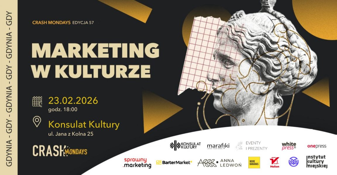 CRASH Mondays w Gdyni: Marketing w kulturze