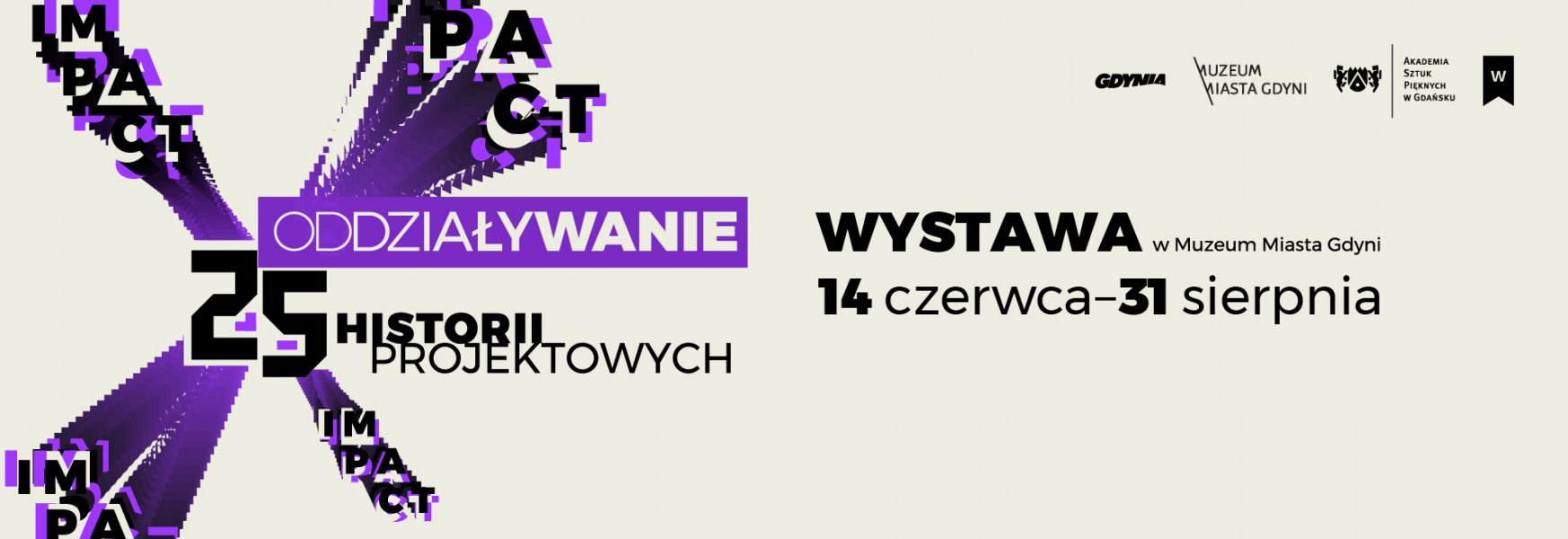 Oprowadzanie kuratorskie po wystawie „Impact / Oddziaływanie 25”
