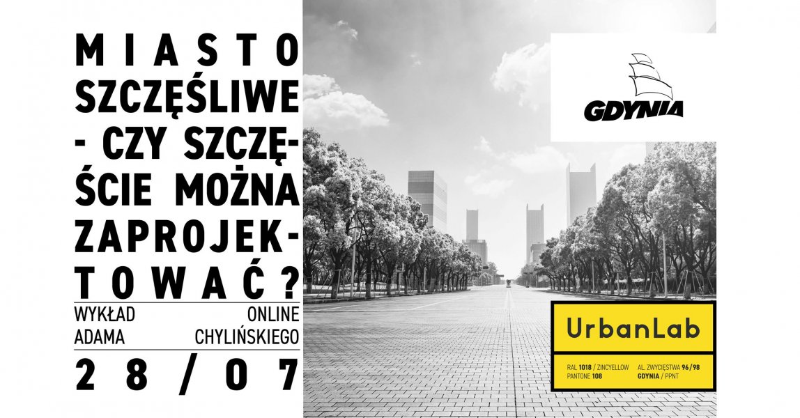 Miasto szczęśliwe - czy szczęście można zaprojektować?