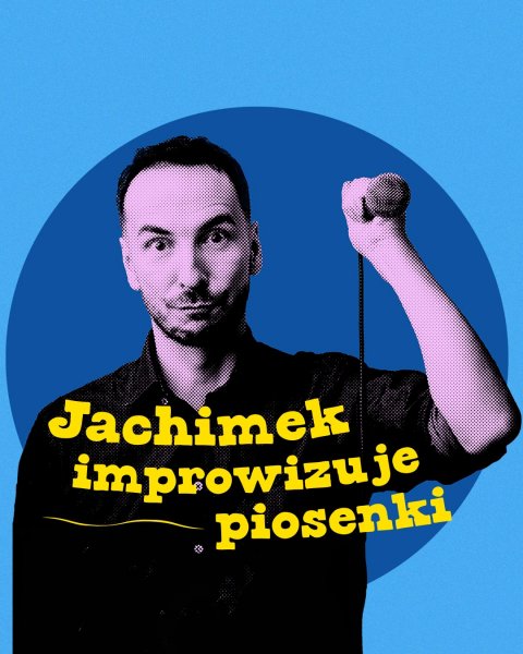 Jachimek improwizuje piosenki