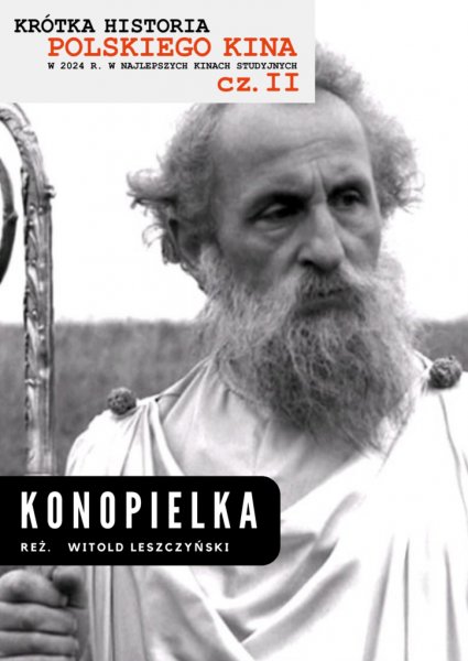 Konopielka | Krótka Historia Polskiego Kina, część II
