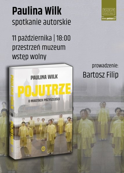 Spotkanie z Pauliną Wilk - plakat // mat. prasowe Muzeum Emigracji w Gdyni