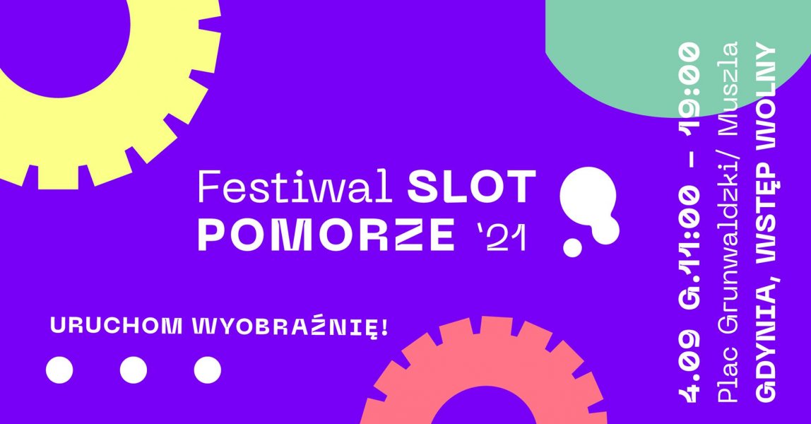 Gdyński festiwal SLOT Pomorze 2021 (mat. organizatora)