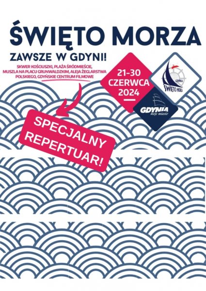 Święto Morza 2024 w GCF. Specjalny repertuar
