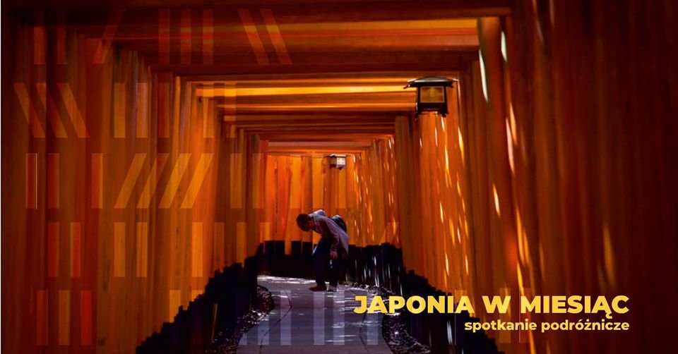 Spotkanie podróżnicze online: Japonia w miesiąc