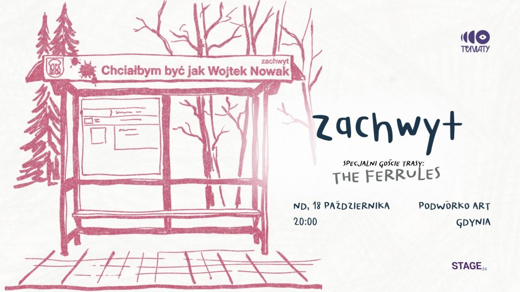 Zachwyt + The Ferrules