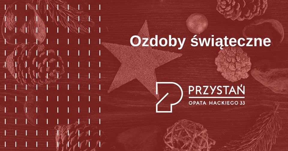 Ozdoby świąteczne 13.12.2019